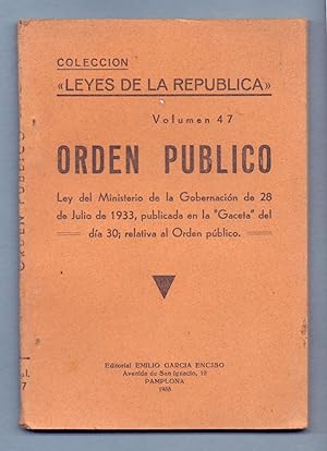 Imagen del vendedor de Vol. 47 - ORDEN PUBLICO - Leye del ministerio de la gobernacion de 28.7.1933, publicado en la gaceta del 30 relativa al orden publico a la venta por Libreria 7 Soles