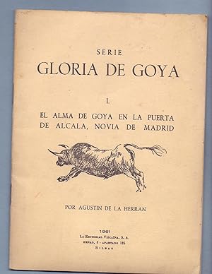 Bild des Verkufers fr EL ALMA DE GOYA EN LA PUERTA DE ALCALA, NOVIA DE MADRID zum Verkauf von Libreria 7 Soles