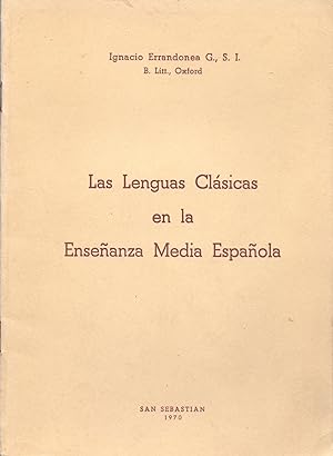 Image du vendeur pour LAS LENGUAS CLASICAS EN LA ENSEANZA MEDIA ESPAOLA mis en vente par Libreria 7 Soles