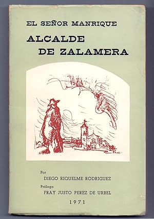 Bild des Verkufers fr EL SEOR MANRIQUE - ALCALDE DE ZALAMEA zum Verkauf von Libreria 7 Soles