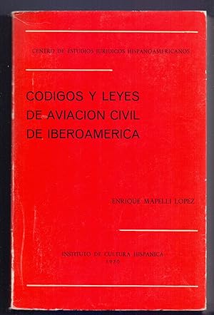 Imagen del vendedor de CODIGOS Y LEYES DE AVIACION CIVIL DE IBEROAMERICA a la venta por Libreria 7 Soles