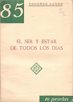 Imagen del vendedor de EL SER Y ESTAR DE TODOS LOS DIAS a la venta por Libreria 7 Soles