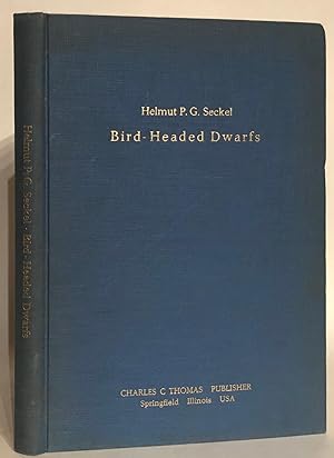 Bild des Verkufers fr Bird-Headed Dwarfs. Studies in Developmental Anthropology Including Human Dimensions. zum Verkauf von Thomas Dorn, ABAA