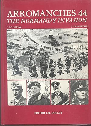 Seller image for Arromanches 44 the Normandy Invasion for sale by CHARLES BOSSOM