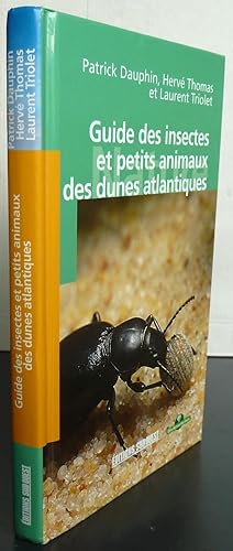 GUIDE INSECTES ET PETITS ANIMAUX DES DUNES ATLANTIQUES