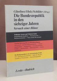 Seller image for Die Bundesrepublik in den siebziger Jahren. Versuch einer Bilanz. for sale by Dieter Eckert