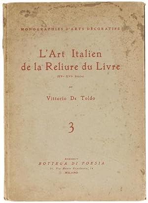 L'ART ITALIEN DE LA RELIURE DU LIVRE (XV-XVI siècles):