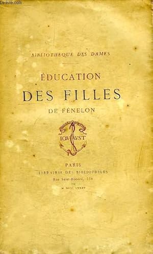 Bild des Verkufers fr EDUCATION DES FILLES DE FENELON zum Verkauf von Le-Livre