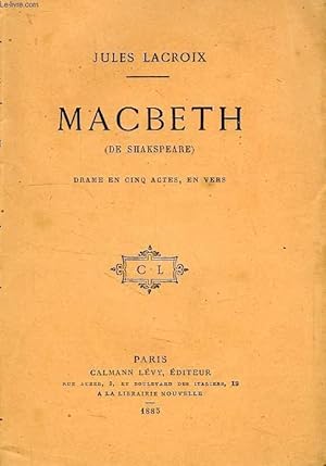 Bild des Verkufers fr MACBETH, DRAME EN 5 ACTES, EN VERS zum Verkauf von Le-Livre