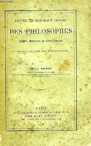 Bild des Verkufers fr RECUEIL DE MORCEAUX CHOISIS DES PHILOSOPHES ANCIENS, MODERNES ET CONTEMPORAINS, POUR LA CLASSE DE PHILOSOPHIE zum Verkauf von Le-Livre