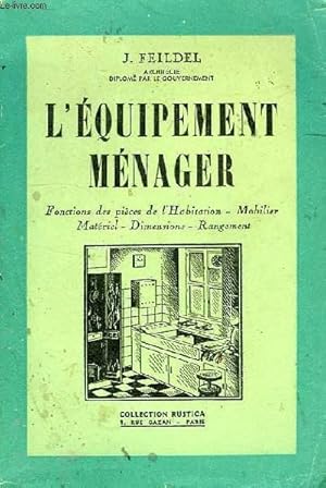 Seller image for L'EQUIPEMENT MENAGER for sale by Le-Livre