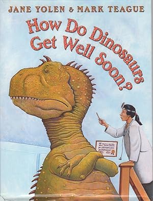 Imagen del vendedor de HOW DO DINOSAURS GET WELL SOON? a la venta por Bookfever, IOBA  (Volk & Iiams)