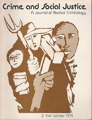 Seller image for CRIME AND SOCIAL JUSTICE: A Journal of Radical Criminology. #2, Fall - Winter 1974. for sale by Bookfever, IOBA  (Volk & Iiams)