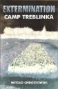 Seller image for Extermination Camp Treblinka for sale by Paul Brown