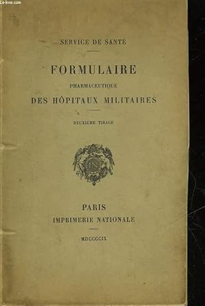 Seller image for FORMULAIRE PHARMACEUTIQUE DES HOPITAUX MILITAIRES for sale by Le-Livre