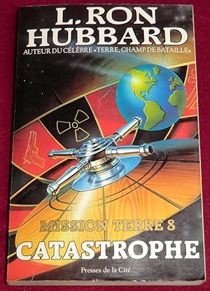 Bild des Verkufers fr MISSION TERRE - Tome 8 : Catastrophe ! zum Verkauf von LE BOUQUINISTE