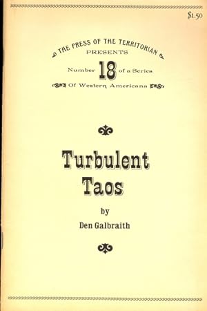 Immagine del venditore per Turbulent Taos - #18 Series of Western Americana venduto da Don's Book Store