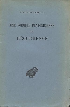 Imagen del vendedor de Une formule platonicienne de rcurrence a la venta por Calepinus, la librairie latin-grec