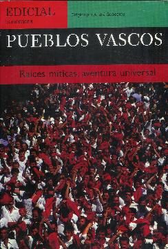 Bild des Verkufers fr Pueblos vascos. Races mticas, aventura universal zum Verkauf von Rincn de Lectura