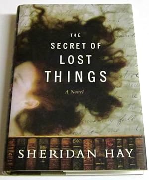 The Secret of Lost Things (signed 1st)