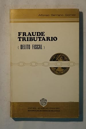 Bild des Verkufers fr Fraude Tributario (Delito Fiscal) zum Verkauf von NOMBELA LIBROS USADOS