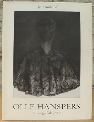 Seller image for Olle Hanspers. 40 rs grafisk konst. for sale by Antiquaria Bok & Bildantikvariat AB