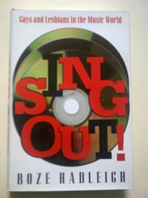 Image du vendeur pour Sing Out! - Gays And Lesbians In The Music World mis en vente par Bookenastics