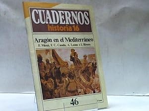 Imagen del vendedor de ARAGON EN EL MEDITERRANEO F MOXO F C CASULA A LEONE I RIVERO a la venta por LIBRERIA ANTICUARIA SANZ