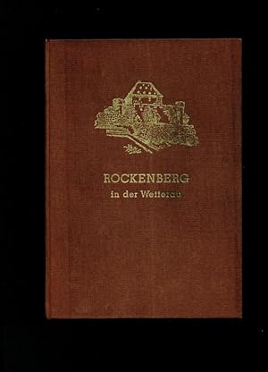 Rockenberg ein Wetterauer Dorf im Spiegel der Geschichte. 1150 - 1950. Ein Heimatbuch zur 800-Jah...