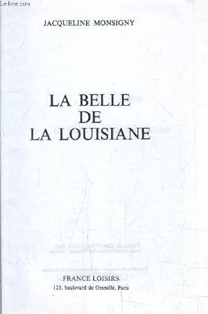 Image du vendeur pour LA BELLE DE LA LOUISIANE. mis en vente par Le-Livre