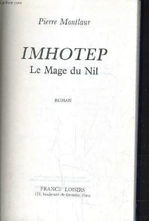 Bild des Verkufers fr IMHOTEP - LE MAGE DU NIL. zum Verkauf von Le-Livre