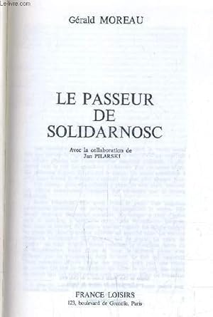 Image du vendeur pour LE PASSEUR DE SOLIDARNOSC. mis en vente par Le-Livre