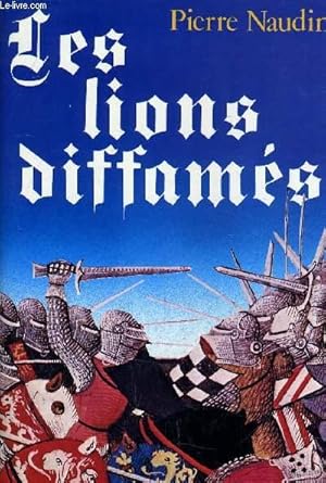 Image du vendeur pour LE LIONS DIFFAMES. mis en vente par Le-Livre