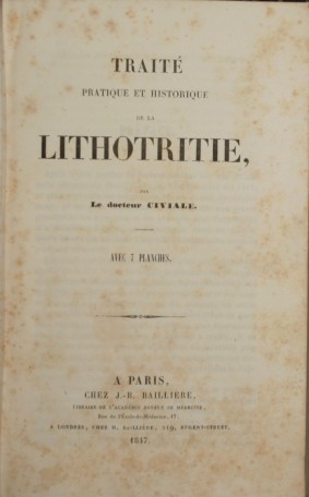 Traité pratique et historique de la lithotritie