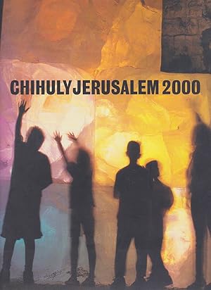 Seller image for CHIHULY JERUSALEM 2000 for sale by Easton's Books, Inc.