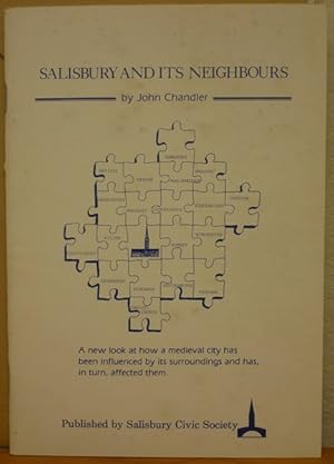 Salisbury and Its Neighbours: a New Look at How a Medieval City Has Been Influenced by Its Surrou...