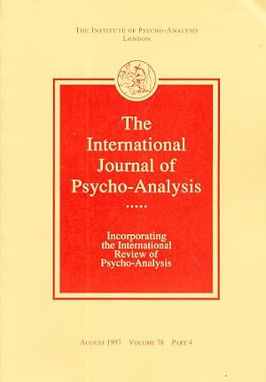 Bild des Verkufers fr The International Journal of Psycho-Analysis. Volume 78. Nr. 4. 1997. zum Verkauf von Fundus-Online GbR Borkert Schwarz Zerfa