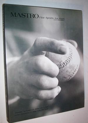 Mastro Fine Sports Auctions Catalog - November 16-17, 2000.