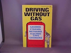 Image du vendeur pour Driving Without Gas mis en vente par Gene The Book Peddler