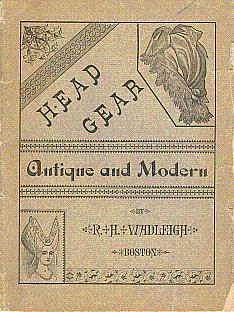 Head-Gear, Antique and Modern