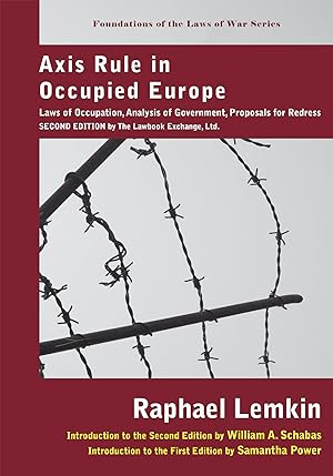 Seller image for Axis Rule in Occupied Europe, 2nd Ed. - PAPERBACK for sale by The Lawbook Exchange, Ltd., ABAA  ILAB