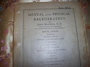 Mental and Physical Regeneration Book Three