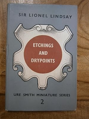 SIR LIONEL LINDSAY: Etchings and Drypoints