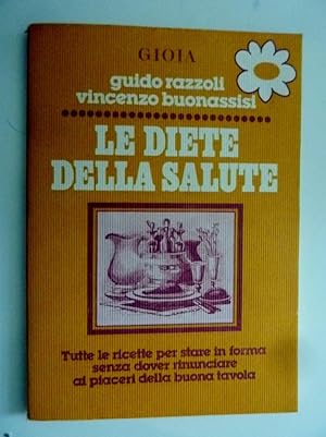 Immagine del venditore per Collana Le Margherite di GIOIA, 14 - LE DIETE DELLA SALUTE" venduto da Historia, Regnum et Nobilia
