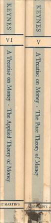 Image du vendeur pour A Treatise on Money: The Pure Theory of Money & The Applied Theory of Money [ Volumes V and VI of The Collected Writings of John Maynard Keynes] mis en vente par Works on Paper