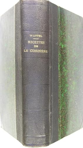 Les cent mille recettes de la Bonne Cuisinière Bourgeoise à la ville et à la campagne