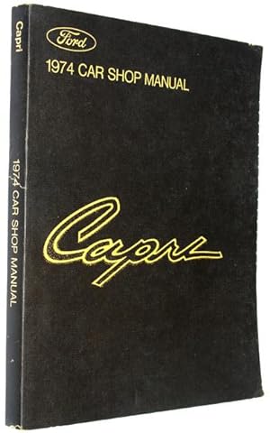 Ford 1974 Car Shop Manual - Capri