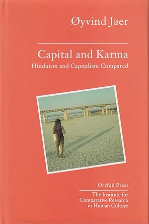 Immagine del venditore per Capital and Karma. Capitalism and Hinduism Compared. venduto da Asia Bookroom ANZAAB/ILAB