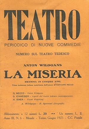 TEATRO - 1925 - periodico di nuove commedie - 1925 - n. 06 giugno Anno terzo. DEDICATO ALTEATRO T...