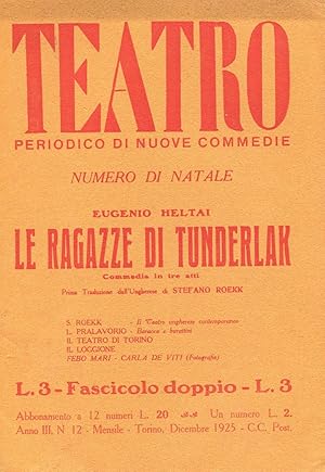 TEATRO - 1925 - periodico di nuove commedie - 1925 - n. 12 dicembre Anno terzo. - numero di NATAL...